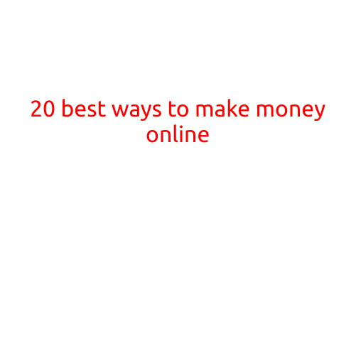 20 Best Ways to Make Money Online