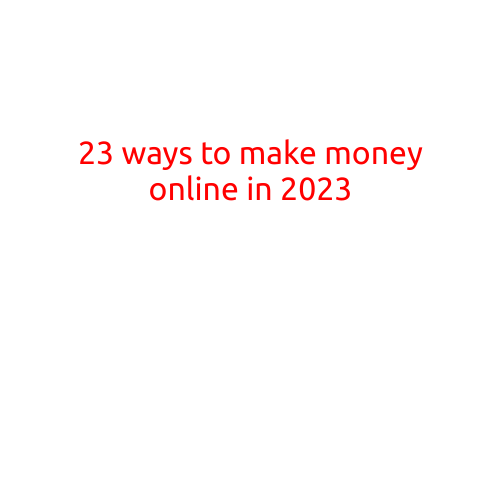 23 Ways to Make Money Online in 2023