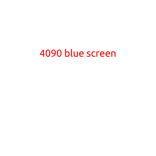 Title: "The INFURIATING '4090 Blue Screen': What It Means and How to Fix It"