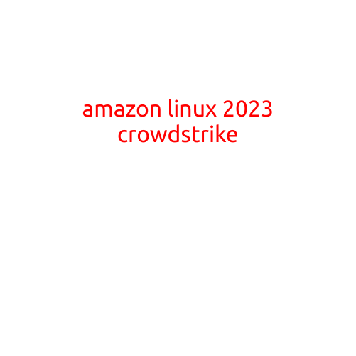 Amazon Linux 2023: A New Era in Cloud-Native Security with CrowdStrike