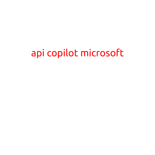 API Copilot: Microsoft's Revolutionary AI-Powered API Development Tool