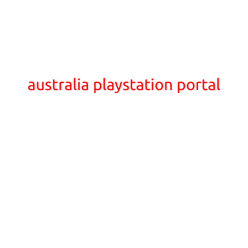 Australia's PlayStation Portal: A Comprehensive Guide