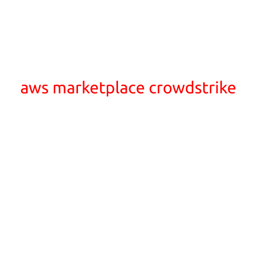 Title: AWS Marketplace: Crowdstrike