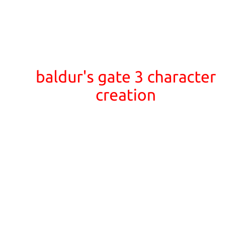 Baldur's Gate 3: Mastering Character Creation