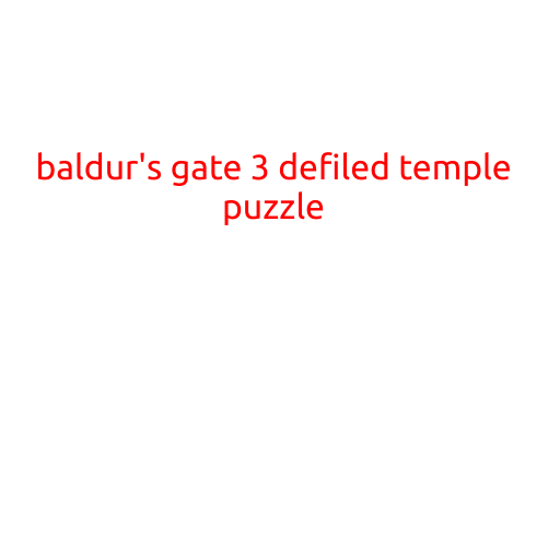 Baldur's Gate 3: Defiled Temple Puzzle Solution