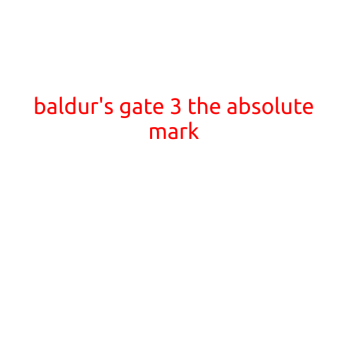 Baldur's Gate 3: The Absolute Mark