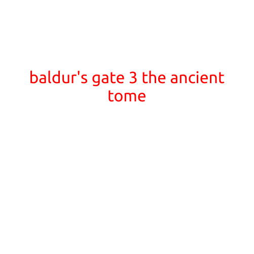 Baldur's Gate 3: The Ancient Tome