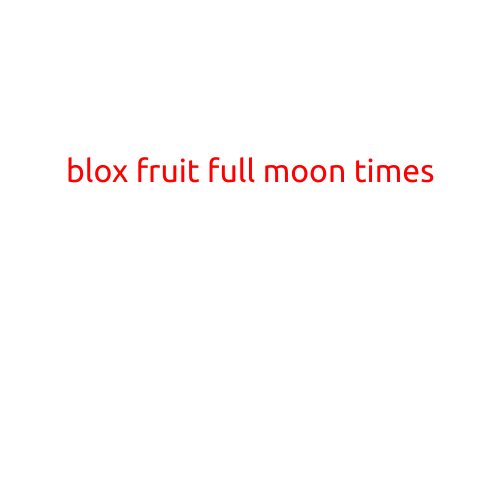 Blox Fruit Full Moon Times: Unlock the Secrets of the Pirate's Gold