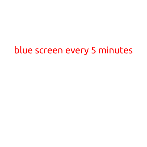 Here is an article with the title "Blue Screen Every 5 Minutes":