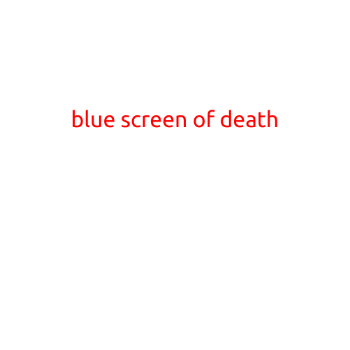 The Blue Screen of Death: Understanding and Debunking the Legend