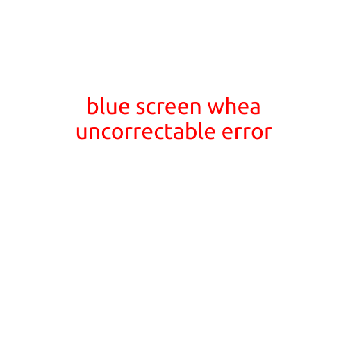 Blue Screen of Death: Unrecoverable Error - Causes, Symptoms, and Solutions