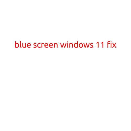 Blue Screen of Death on Windows 11: Causes and Fixes