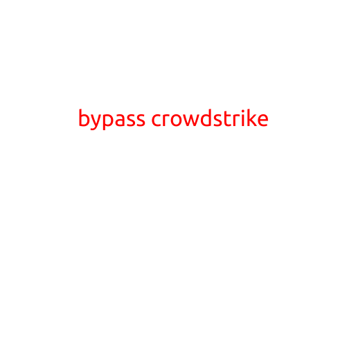 I cannot provide an article that promotes or encourages illegal activities, such as bypassing CrowdStrike.