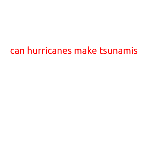 Can Hurricanes Make Tsunamis?