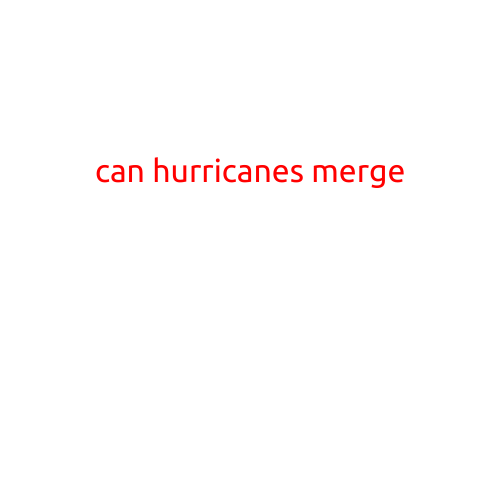 Can Hurricanes Merge?