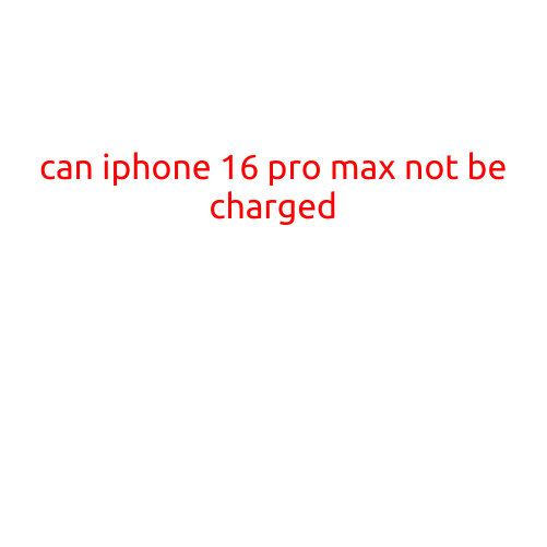 Can iPhone 16 Pro Max Not Be Charged? Understanding the Issue and Solutions