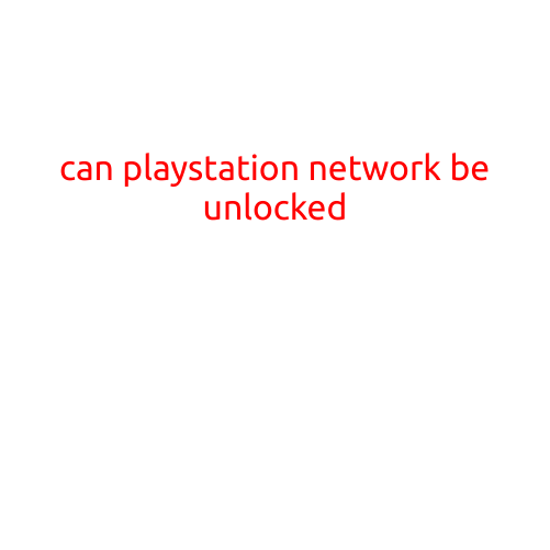 Can PlayStation Network Be Unlocked?