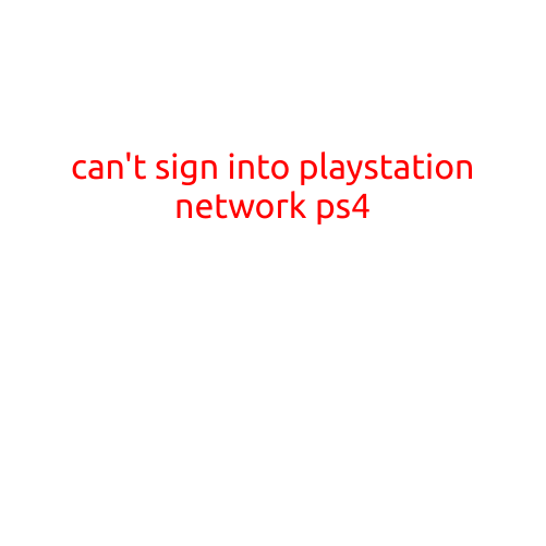 Can't Sign into PlayStation Network (PS4)? Try These Troubleshooting Steps!