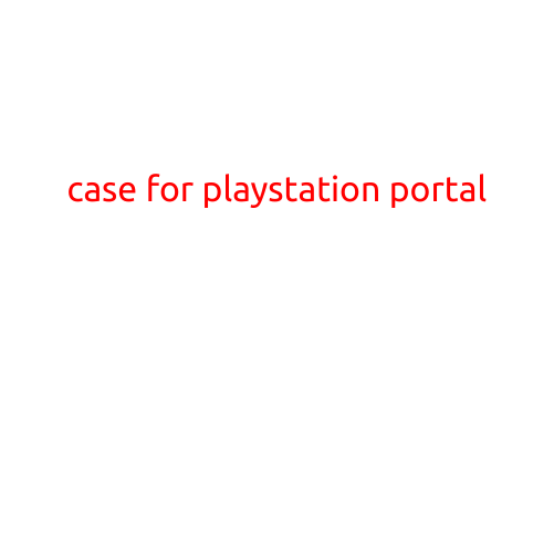 The Case for PlayStation Portal