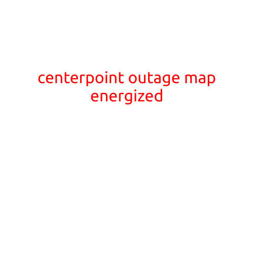 CenterPoint Outage Map Energized: Bringing Transparency and Clarity to Power Outage Management