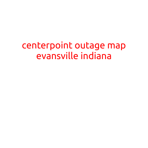 CenterPoint Outage Map: Evansville, Indiana