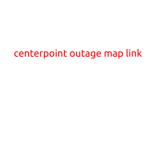 Here is an article with the title "CenterPoint Outage Map Link":