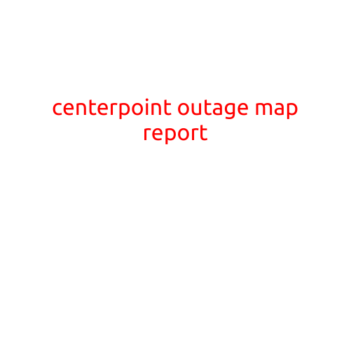 Here is a sample article with the title "CenterPoint Outage Map Report":