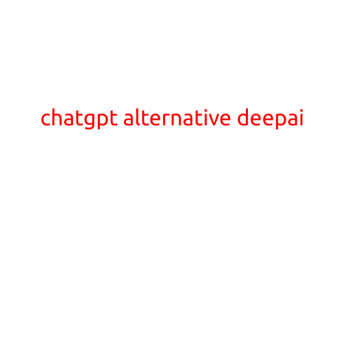 ChatGPT Alternative: DeePaI