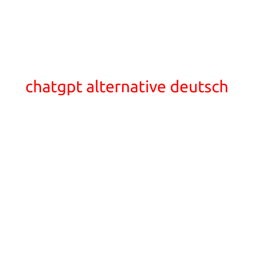 Here is a draft article on "ChatGPT Alternative Deutsch":