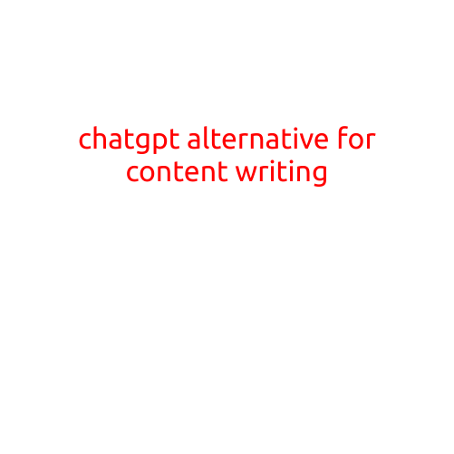 ChatGPT Alternative for Content Writing: Exploring Options