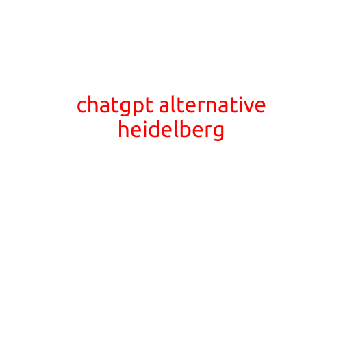 Here is a draft article for a blog post with the title "ChatGPT Alternative: Heidelberg AI's Next-Generation Language Model":