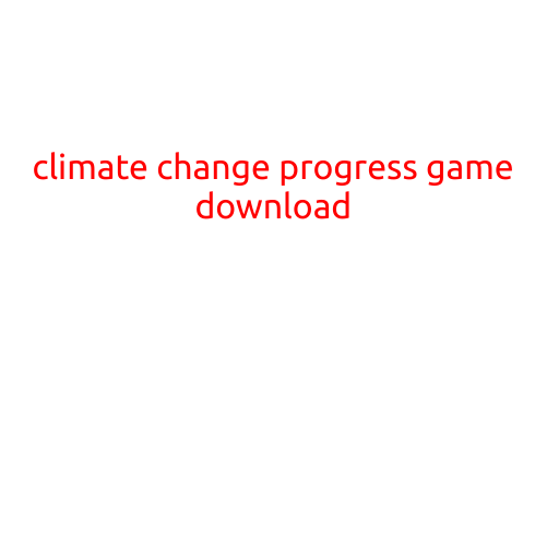 Climate Change Progress Game Download