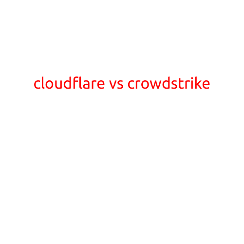 Cloudflare vs CrowdStrike: A Comparison of Cloud-Based Security Solutions