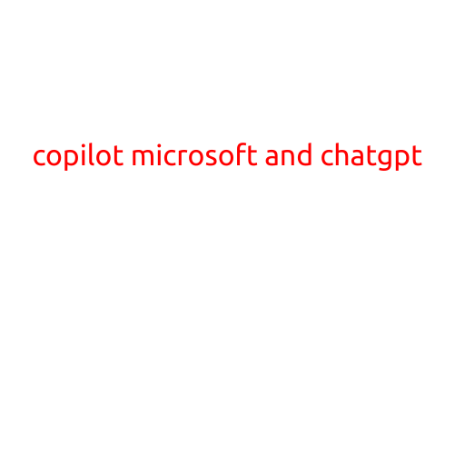 Title: "Copilot Microsoft and ChatGPT: Revolutionizing Productivity and Collaboration"