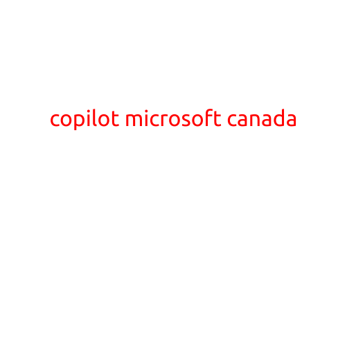 Title: Copilot: Microsoft Canada's AI-Powered Innovation in Virtual Collaboration