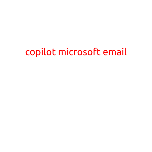 Here is an article with the title "Copilot Microsoft Email: A Revolutionary AI-Powered Email Client":