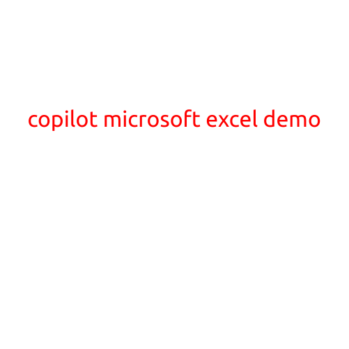 Copilot for Microsoft Excel Demo: Revolutionizing Your Spreadsheets