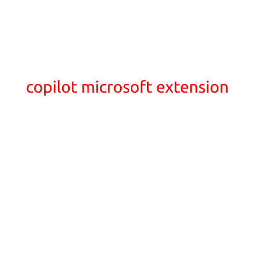 Introducing Copilot: Microsoft's Innovative Extension for Powering Your Productivity