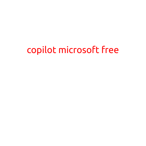 Introducing Copilot by Microsoft: Your New AI-Free Companion