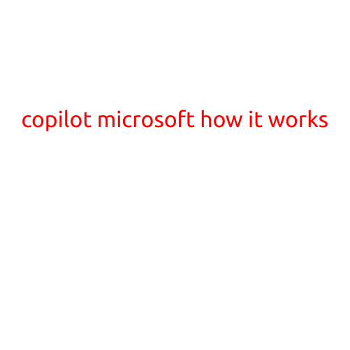 Copilot Microsoft: How it Works