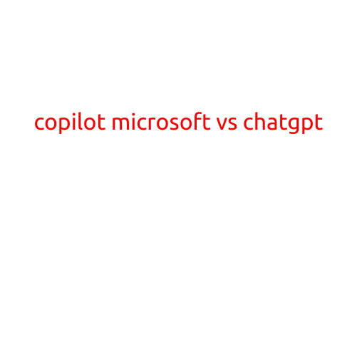 Copilot Microsoft vs ChatGPT: A Comparison of AI-powered Writing Assistants