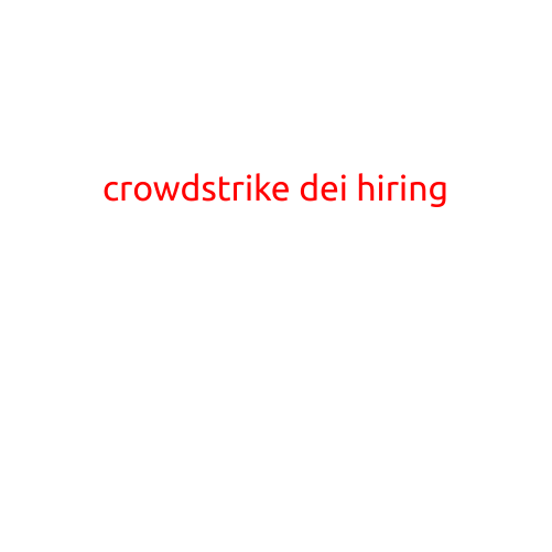 Title: Crowdstrike DEI Hiring: A Guide to Navigating the Application Process