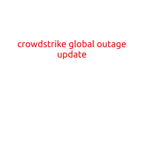 CrowdStrike Global Outage Update: Company Downplays Impact, Customer Frustration Grows