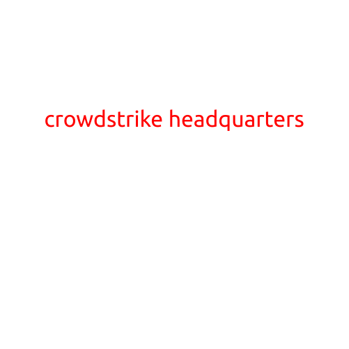 CrowdStrike Headquarters: A Hub of Cybersecurity Innovation and Excellence