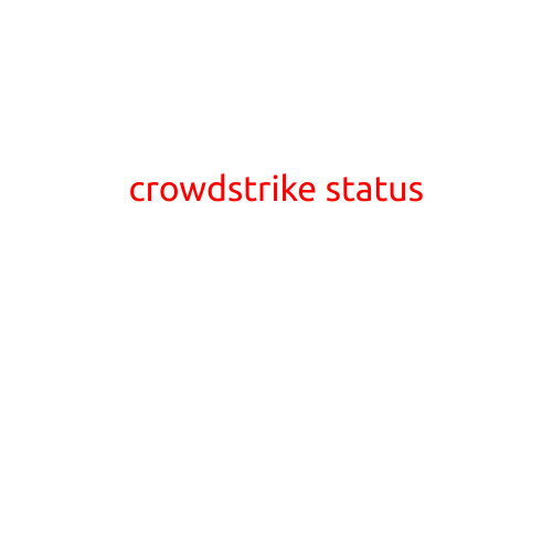 CrowdStrike Status: A Cybersecurity Leader in the Face of Adversity