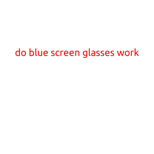 Do Blue Light Blocking Glasses Work?