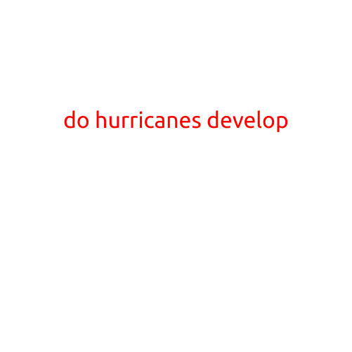 Do Hurricanes Develop?