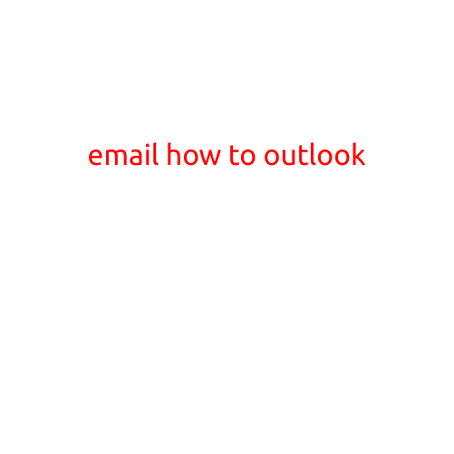 Email: How to Outlook