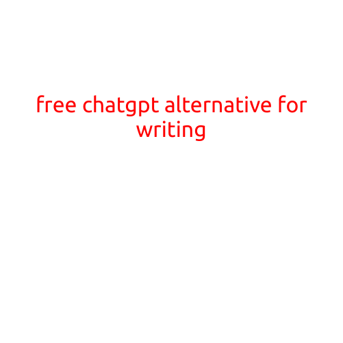 Free ChatGPT Alternative for Writing: Explore the Options