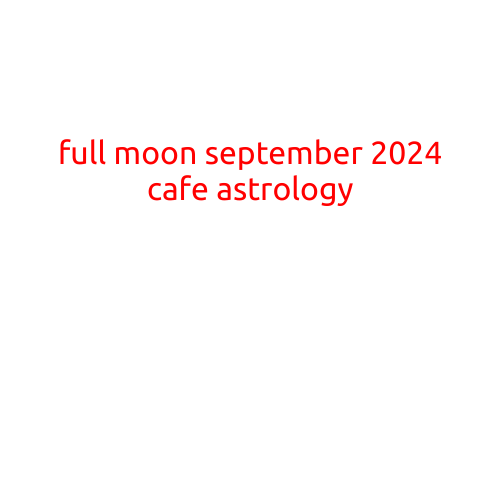 Here is an article with the title "Full Moon September 2024: Cafe Astrology":